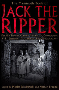 The Mammoth Book of Jack the Ripper, Maxim Jakubowski