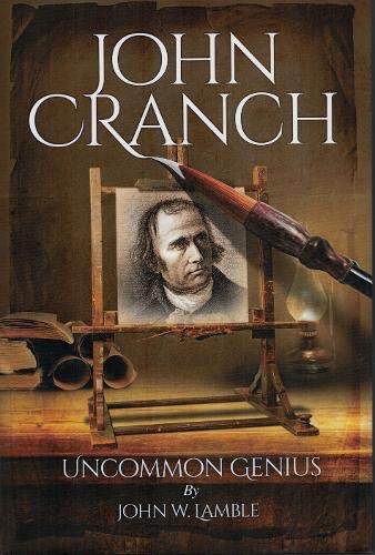 John Cranch: Uncommon Genius, John W. Lamble