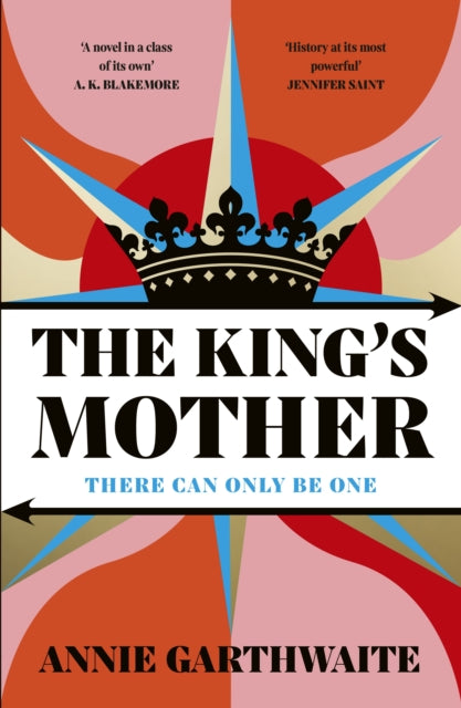 The King’s Mother, SIGNED EXCLUSIVE EDITION, Annie Garthwaite