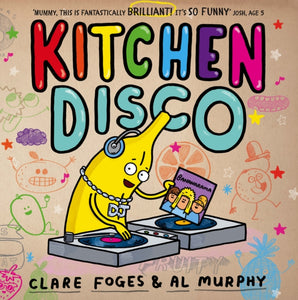 Kitchen Disco, Clare Foges