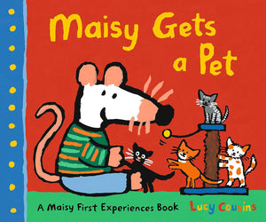 Maisy Gets A Pet, Lucy Cousins