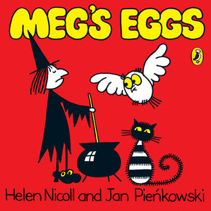 Meg's Eggs, Helen Nicoll and Jan Pienkowski