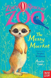 The Messy Meerkat (Zoe's Rescue Zoo), Amelia Cobb