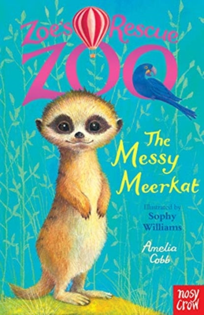 The Messy Meerkat (Zoe's Rescue Zoo), Amelia Cobb