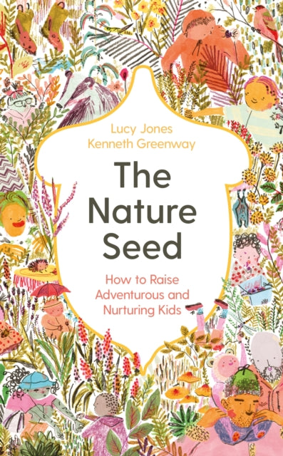 The Nature Seed, Lucy Jones