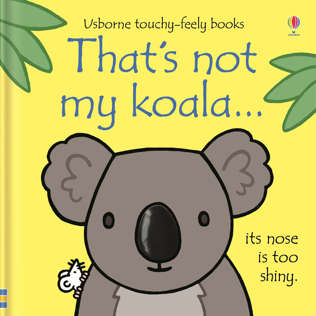 That's Not My Koala (Usborne Touchy-Feely Books)