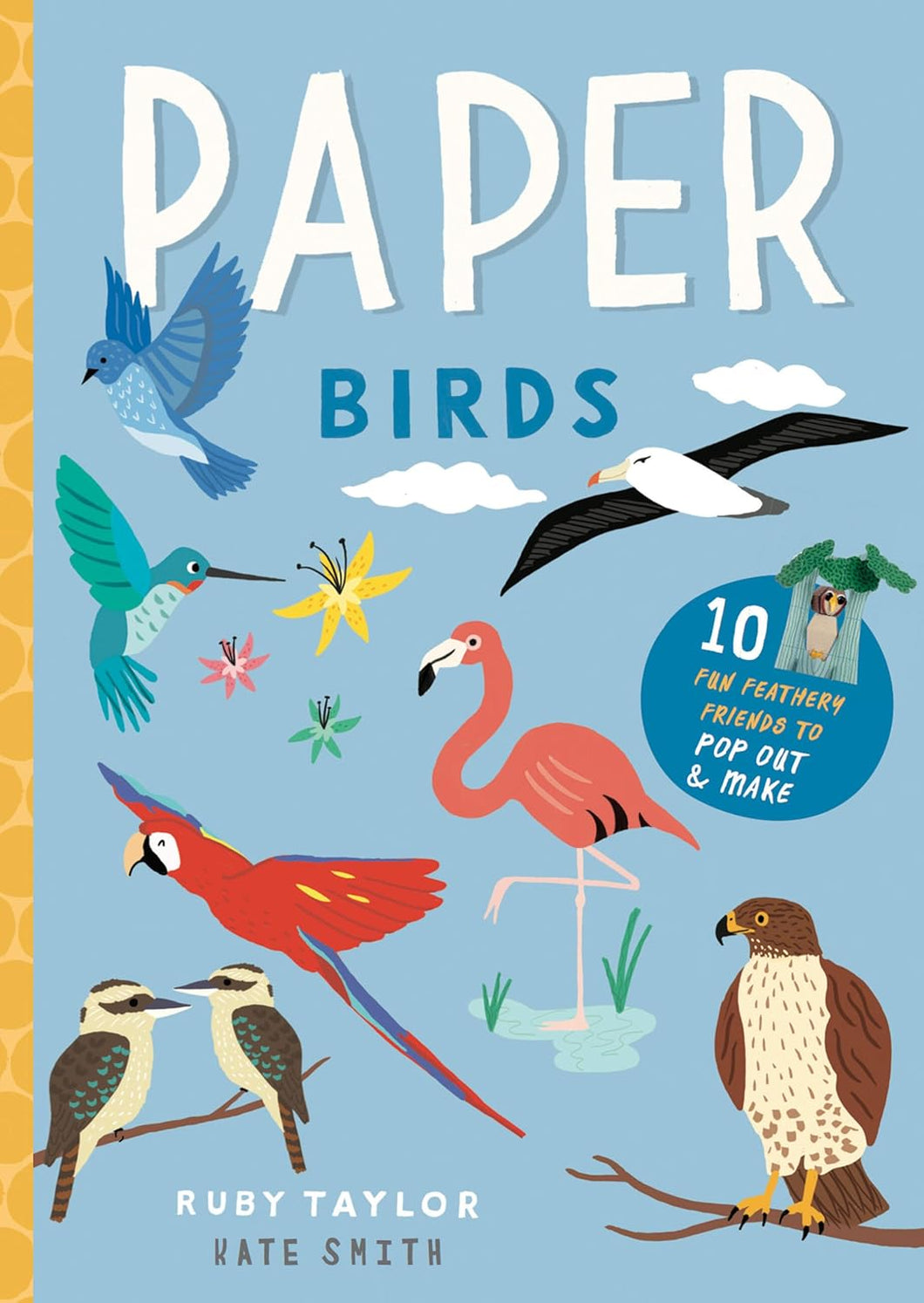 Paper Birds, Ruby Taylor and Kate Smith