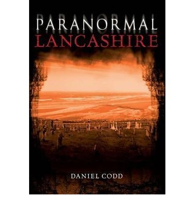 Paranormal Lancashire, Daniel Codd