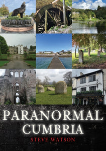 Paranormal Cumbria, Steve Watson