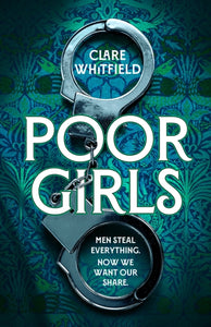 Poor Girls, SIGNED, Clare Whitfield