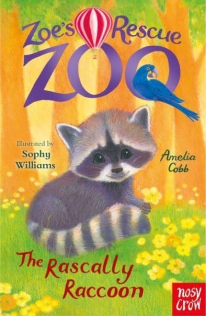 The Rascally Raccoon (Zoe's Rescue Zoo), Amelia Cobb