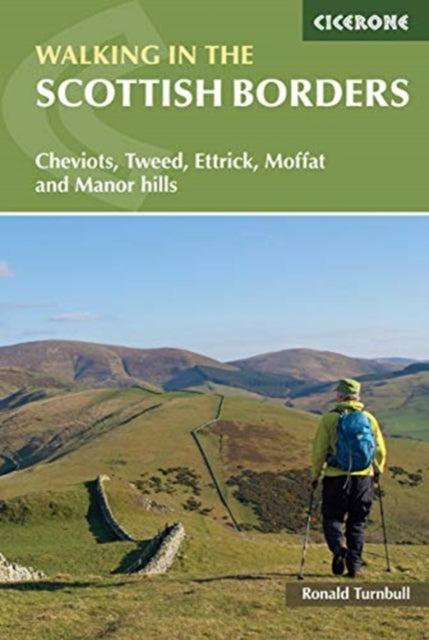 Cicerone: Walking in the Scottish Borders, Ronald Turnbull