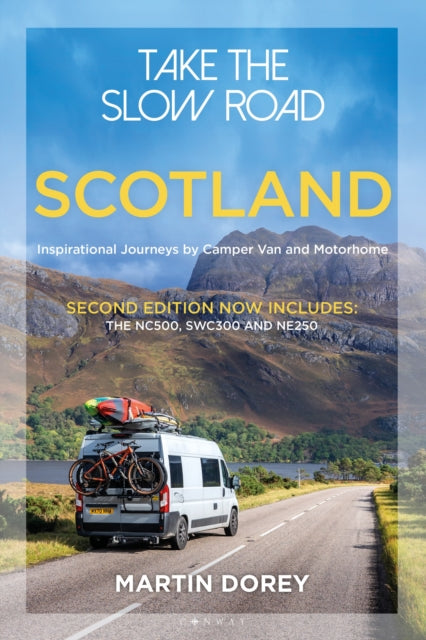 Take the Slow Road: Scotland (2nd edition), Martin Dorey