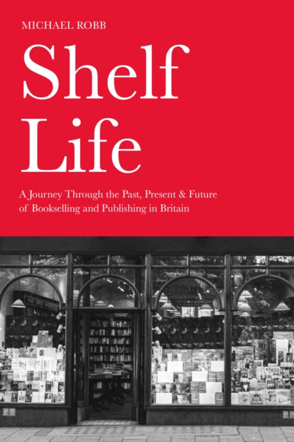 Shelf Life, Michael Robb