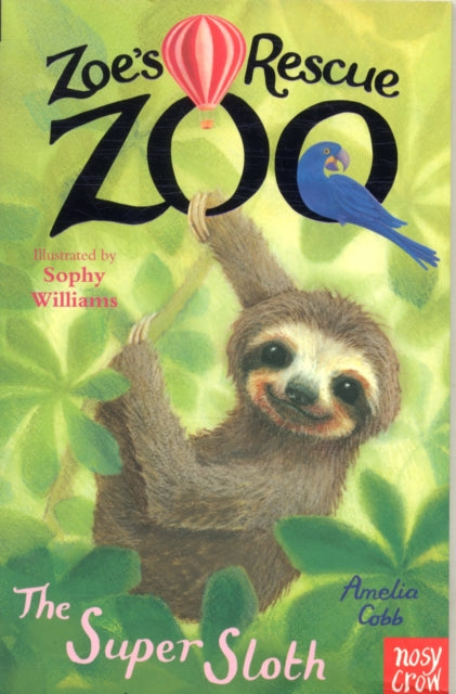 The Super Sloth (Zoe's Rescue Zoo), Amelia Cobb