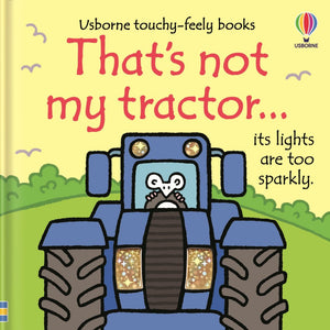 That's Not My Tractor (Usborne Touchy-Feely Books)