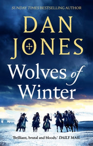 Wolves of Winter, Dan Jones