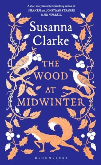 The Wood at Midwinter, SIGNED, Susanna Clarke