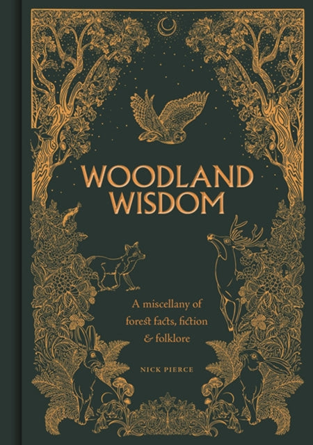 Woodland Wisdom, Nick Pearce