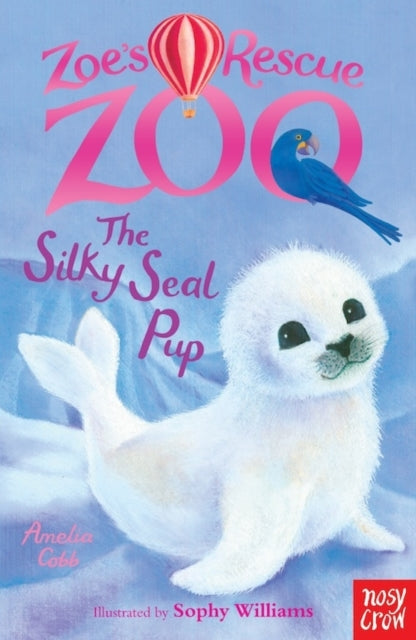 The Silky Seal Pup (Zoe's Rescue Zoo), Amelia Cobb